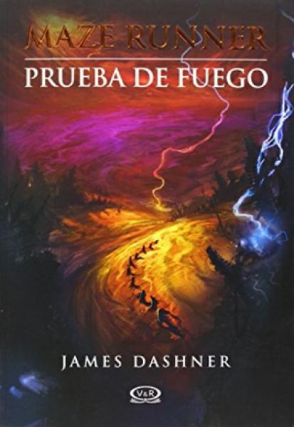 MAZE RUNNER 2 - PRUEBA DE FUEGO         