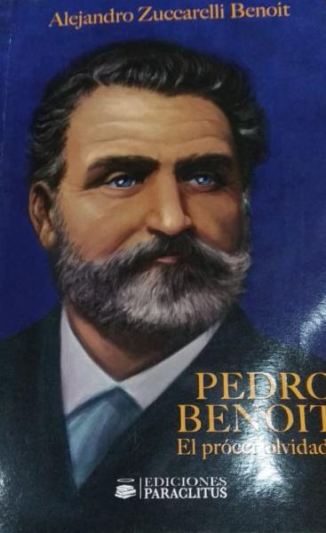 PEDRO BENOIT - EL PROCER OLVIDADO