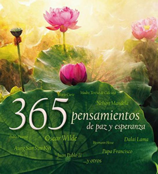 365 PENSAMIENTOS DE PAZ Y ESPERANZA