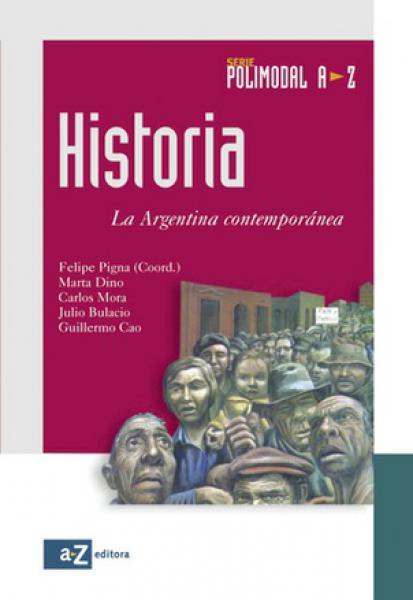 HISTORIA-LA ARGENTINA CONTEMPORANEA     