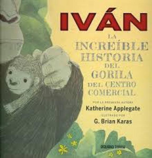 IVAN - LA INCREIBLE HISTORIA DEL GORILA 